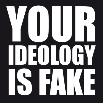 fake ideology copy